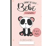 Carnet de Suivi Bébé à remplir 0-6 mois: Journal de bord quotidien à remplir | Cahier de suivi maternel | Allaitement-Biberon-Soin-Couche-Bain-Dodo | ... -8-