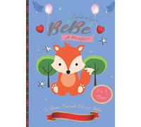 Carnet de Suivi Bébé à remplir 0 à 6 mois: cahier tout en un pour un suivi quotidien de bébé, santé, sommeil, allaitement | Couverture Renard