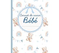 Carnet de suivi bébé à remplir: cahier de suivi quotidien de bébé pour l'allaitement, les couches, le sommeil et la santé｜journal de bord de bébé 90 jours à remplir de 0 à 3 mois