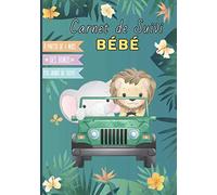 Carnet de suivi bébé: Cahier tout en un à compléter : journal de bord quotidien 2ème âge (partie diversification alimentaire) + suivi de santé - ... - 130 Pages avec des BONUS - version SAFARI