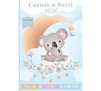 Carnet de suivi bébé: Cahier tout en un à compléter : journal de bord quotidien 2ème âge (partie diversification alimentaire) + suivi de santé - ... pour futur parent - 130 Pages avec des BONUS