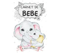 Carnet de Suivi Bébé: Carnet à Remplir | 6 Mois de Suivi Quotidien Alimentation Croissance Soins Couches et Dodos