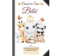 Carnet de Suivi Bébé: Journal bébé complet. véritable carnet de naissance. Idéal pour un suivi bébé au quotidien: suivi allaitement, suivi biberon, ... Excellent cadeau future maman .138 pages.