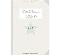 CARNET DE SUIVI BÉBÉ - Journal de bord de bébé - 90 Jours à remplir, du 1er jour à la maternité jusqu'à 3 mois - 93 pages Format 18 x 25 cm NLFBP Editions (Auteur)