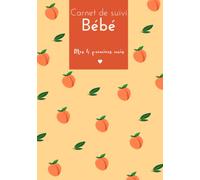 Carnet de suivi bébé: Journal de bord quotidien à remplir | Sommeil-repas-changes-soin et bonus | Cadeau de naissance - baby shower