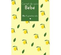 Carnet de suivi bébé: Journal de bord quotidien à remplir | Sommeil-repas-changes-soin et bonus | Cadeau de naissance - baby shower