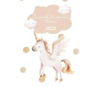 Carnet de suivi bébé - journal quotidien 0/3 mois (93 jours) : alimentation, sommeil, changes, humeur, planning mensuel: Carnet de suivi bébé licorne