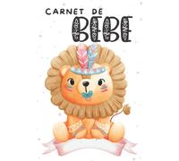 Carnet de Suivi Bébé Lion: 90 jours Journal de bord quotidien pour aider les jeunes parents mamans papas à s'occuper de bébé nouveau né | Allaitement, ... parfait utile comme carnet de liaison nounou