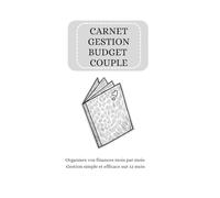 Carnet de suivi budget couple - Noir&Blanc: Organisez vos finances mois par mois - Gestion simple et efficace sur 12 mois