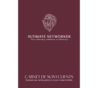 Carnet de SUIVI CLIENT MLM pour networkeurs, leaders du marketing de réseau, marketing relationnel | 50 doubles pages à compléter pour suivre ses ... ses ventes grâce à un suivi irréprochable