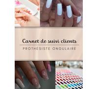 Carnet de suivi client pour prothésiste ongulaire - 260 fiches clients organisées alphabétiquement