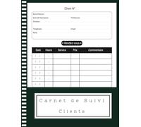 carnet de suivi clients: cahier professionnel pour enregistrer les informations clientèles et suivre les rendez-vous ; registre de rendez-vous et de ... de votre entreprise|10 pages pour notes.