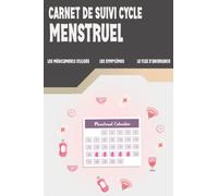 carnet de suivi cycle menstruel: mon calendrier de cycle menstruel pendant 50 mois 169 , carnet de suivi pour les règles , journal menstruel , mon cycle féminin , suivi du cycle menstruel