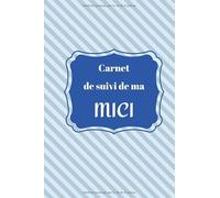 Carnet de suivi de ma MICI: 3 mois d'analyse de votre maladie | Parfait pour suivre son évolution