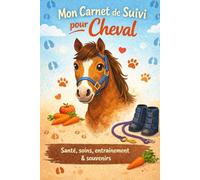 Carnet de suivi de mon animal - Cheval