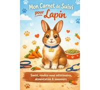 Carnet de suivi de mon animal - Lapin