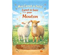 Carnet de suivi de mon animal - Mouton