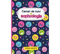 Carnet de suivi de sophrologie: Carnet de bord pour enfants avec 16 fiches de séances pré-remplies | Challenge ludique pour suivre ses progrès, ... | calme concentration sommeil anxiété