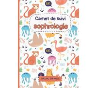 Carnet de suivi de sophrologie: Journal de bord spécial Enfants avec 16 fiches de séances à compléter | Idéal pour mémoriser les techniques de ... coloriages zen, mandalas et challenge amusant