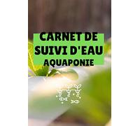 Carnet de suivi d'eau - Aquaponie