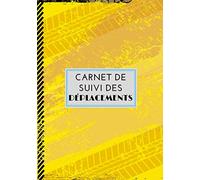 Carnet de suivi des déplacements: Carnet de Bord déplacement véhicule Service & Société | Suivi kilométrique & carburant | Livret périodique 100pages Grand Format | Professionnel et Particulier.