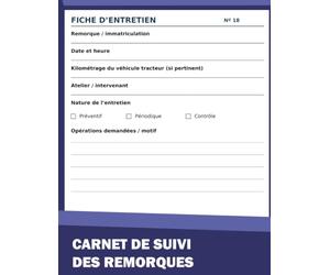 Carnet de suivi des remorques: 140 Pages