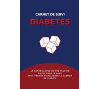 Carnet de Suivi Diabetes: Cahier à Remplir avec vos Mesures de la Glycémie Quotidienne pour Adultes et Enfants