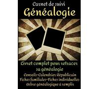Carnet De Suivi Genealogie -Genealogie Livre-Généalogiste-Genealogie Arbre-Ancetre-Arbre Genealogique A Remplir: Arbre Genealogique Enfant-Livre Arbre Genealogique-Livre Sur La Genealogie-Mon Livre Ge