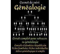 Carnet de suivi GENEALOGIE -genealogie livre-généalogiste-genealogie arbre-ancetre-arbre genealogique a remplir: arbre genealogique enfant-livre arbre ... livre genealogique-genealogie a remplir