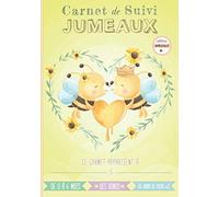 Carnet de suivi Jumeaux: Cahier tout en un à compléter : journal de bord quotidien 1er âge + suivi de santé - Édition spéciale JUMEAUX - Cadeau idéal pour futur parent - 130 Pages avec des BONUS