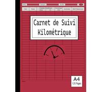 Carnet de Suivi Kilométrique: Carnet de suivi de déplacements / Enregistrement très simple des kilomètres parcourus