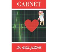 Carnet de suivi patient: Carnet infirmiere libérale | carnet journalier infirmiere infirmier à remplir | Organisateur hebdomadaire infirmiere liberale | 105 pages|