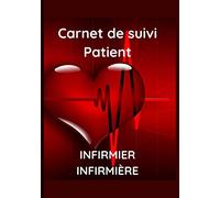 Carnet de suivi patient infirmier infirmière: Cahier à remplir par l’infirmier libéral ou infirmière libérale lors de ses tournées à domicile | 52 semaines