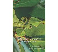 carnet de suivi phasmes: insecte-suivi-nourrissage-mue-reproduction-feuille