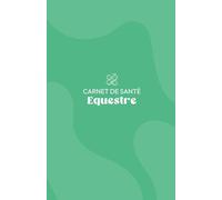 Carnet de Suivi Santé du Cheval: Journal Intemporel à Remplir | Suivi Vétérinaire, Ostéo, Dentaire, Budget & Soins