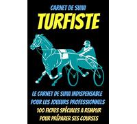 Carnet de suivi TURFISTE -pmu hippique-pmu courses-paris hippiques-courses hippiques-hippique-hippodrome: livre sur les courses de chevaux-courses de ... course-paris sportifs livre-cheval de course