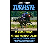 Carnet de suivi TURFISTE -pmu hippique-pmu courses-paris hippiques-courses hippiques-hippique-hippodrome: livre sur les courses de chevaux-courses de ... course-paris sportifs livre-cheval de course