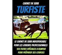 Carnet de suivi TURFISTE -pmu hippique-pmu courses-paris hippiques-courses hippiques-hippique-hippodrome: livre sur les courses de chevaux-courses de ... course-paris sportifs livre-cheval de course