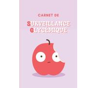Carnet de Surveillance Glycémique: Autosurveillance Glycémique (ASG) | suivi du diabète | valable pour 1 an | petit format | 15,24 cm x 22,86 cm