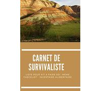 Carnet de survivaliste: Kit à faire soi-même | Checklist | Inventaire alimentaire