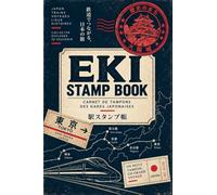 Carnet de Tampons Japon - Eki Stamp Book: Collecte tes Tampons-Souvenirs des Gares Japonaises et des Sites Touristiques pendant ton Voyage | Papier Crème Ivoire | 108 Pages Format Poche (10×15cm)