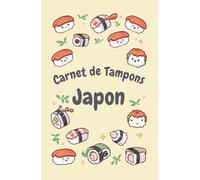 Carnet de Tampons Japon Relié: Carnet de voyage au Japon, petit format pour collectionner les tampons Eki des gares japonaises | Espace pour vos notes et souvenirs | Cadeau ou souvenir idéal