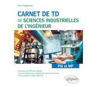 Carnet de TD de sciences industrielles de l'ingénieur (SII) - PSI et MP