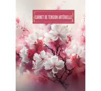 Carnet de Tension Artérielle: Enregistrez et Surveillez Quotidiennement votre Tension Artérielle et votre Pouls Deux Fois par Jour, avec Calcul de la Moyenne tous les Trois Jours