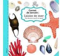 Carnet de terrain : Laisse de mer
