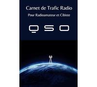Carnet de Trafic Radio QSO: Pour Radio Amateur et Cibiste