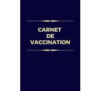 Carnet de vaccination: pour vaccins obligatoires et autres vaccinations, pour adultes, enfants, bébé, adolescents, diphtérie, tétanos, coqueluche, polio, rougeole, rubéole, oreillons, format a5