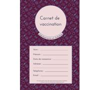 Carnet de vaccination: Vaccin pour adolescents et adultes, Diphtérie - Tétanos - Poliomyélite - Coqueluche - Rougeole - Oreillons - Rubéole - ... Grippe et Autres vaccins. ( Carnet Médical )