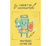 Carnet de vaccination: vaccins obligatoires, et recommandé pour Adultes, Adolescents, Enfants, Bébé,Nourrissons, Femmes Enceintes. Diphtérie - Tétanos -Covid-19 et Autres vaccins