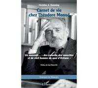 Carnet de vie chez Théodore Monod Un souvenir… « des canards, des mouettes et du vieil homme du quai d’Orléans » - Christine A. Hemming - L'harmattan - broché - Biographie